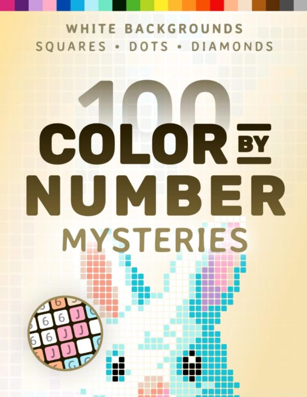 100 Color by Number Mysteries: White Backgrounds – Antystresowa kolorowanka relaksacyjna