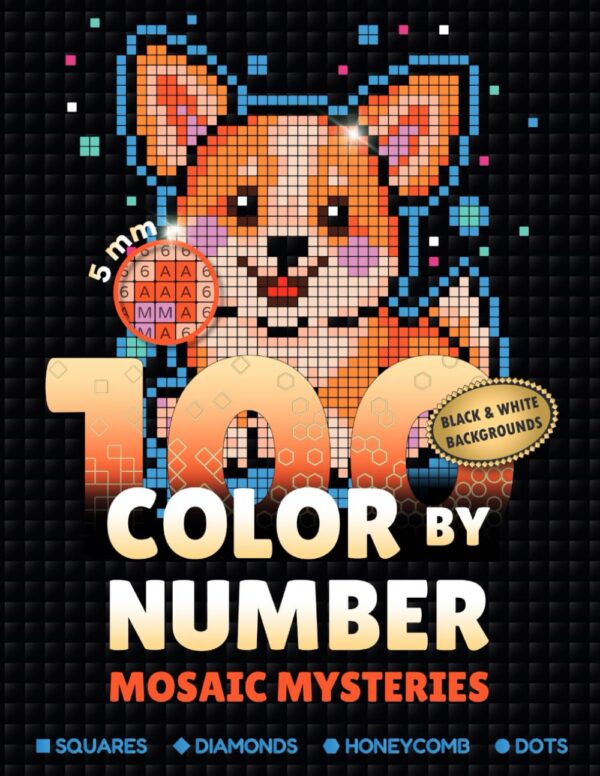 100 Color By Number: Mosaic Mysteries – Antystresowa kolorowanka (4 style siatek)